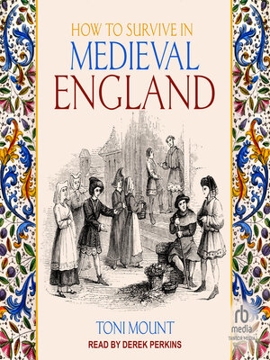 cover image of How to Survive in Medieval England